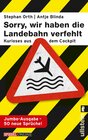 Buchcover »Sorry, wir haben die Landebahn verfehlt«