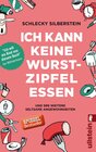 Buchcover Ich kann keine Wurstzipfel essen