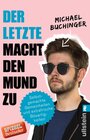 Buchcover Der Letzte macht den Mund zu