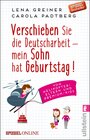 Buchcover Verschieben Sie die Deutscharbeit - mein Sohn hat Geburtstag!