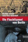 Buchcover Die Fluchttunnel von Berlin