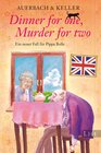 Buchcover Dinner for one, Murder for two (Ein Pippa-Bolle-Krimi 2)