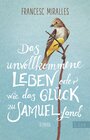 Buchcover Das unvollkommene Leben oder wie das Glück zu Samuel fand