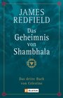 Buchcover Das Geheimnis von Shambhala (Die Prophezeiungen von Celestine 3)