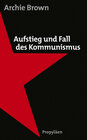 Buchcover Aufstieg und Fall des Kommunismus