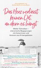 Buchcover Das Herz verlässt keinen Ort, an dem es hängt