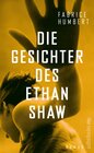 Buchcover Die Gesichter des Ethan Shaw