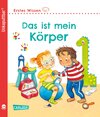 Buchcover Unkaputtbar: Erstes Wissen: Das ist mein Körper