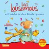 Buchcover Maxi Pixi 56: Leo Lausemaus will nicht in den Kindergarten
