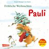 Buchcover Maxi Pixi 386: VE 5: Fröhliche Weihnachten, Pauli! (5 Exemplare)