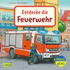 Buchcover Maxi Pixi 397: VE 5 Entdecke die Feuerwehr (5 Exemplare)