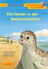 Buchcover LESEMAUS zum Lesenlernen Stufe 1: Ein Heuler in der Seehundstation