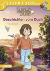 Buchcover LESEMAUS zum Lesenlernen Stufe 1: Lauras Stern: Geschichten vom Dach