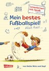 Buchcover Mein bestes Fußballspiel! Also fast ... (Lesenlernen mit Spaß + Anton 1)
