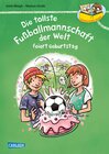 Buchcover Gemeinsam lesen: Die tollste Fußballmannschaft der Welt feiert Geburtstag