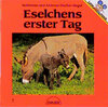 Buchcover Eselchens erster Tag