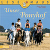 Buchcover LESEMAUS 66: Unser Ponyhof