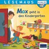Buchcover LESEMAUS 18: Max geht in den Kindergarten