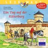 Buchcover LESEMAUS 96: Ein Tag auf der Ritterburg