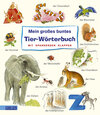 Buchcover Mein großes buntes Tier-Wörterbuch mit spannenden Klappen