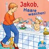 Buchcover Jakob, Haare waschen!