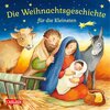 Buchcover Die Weihnachtsgeschichte für die Kleinsten
