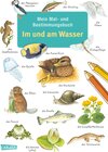 Buchcover Mein Mal- und Bestimmungsbuch - Im und am Wasser