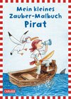 Buchcover Mein kleines Zauber-Malbuch: Pirat