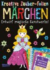 Buchcover Kreative Zauber-Folien: Märchen: Set mit 10 Zaubertafeln, 20 Folien und Anleitungsbuch