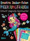 Buchcover Kreative Zauber-Folien: Meerjungfrauen: Set mit 10 Zaubertafeln, 20 Folien und Anleitungsbuch