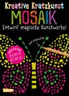 Buchcover Kreative Kratzkunst: Mosaik: Set mit 10 Kratzbildern, Anleitungsbuch und Holzstift