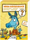 Buchcover Mega Rätselblock – Kreuzworträtsel, Quizfragen, Knobeleien, Wörterrätsel, Zahlenrätsel
