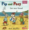 Buchcover Pip und Posy - Der neue Freund (ELTERN-Vorlesebuch)