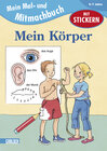 Buchcover Mein Mal- und Mitmachbuch / Mal- und Mitmachbuch, Band 13: Mein Körper