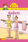 Buchcover Pixi Wissen, Band 4: VE 5 Ballett