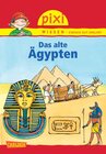 Buchcover Pixi Wissen 73: VE 5 Das alte Ägypten (5 Exemplare)