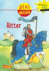 Buchcover Pixi Wissen 13: VE 5 Ritter (5 Exemplare)