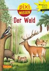 Buchcover Pixi Wissen 36: VE 5 Der Wald (5 Exemplare)