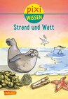 Buchcover Pixi Wissen 33: VE 5 Strand und Watt (5 Exemplare)