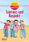 Buchcover Pixi Wissen 35: VE 5 Toleranz und Respekt (5 Exemplare)