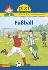 Buchcover Pixi Wissen 23: Fußball