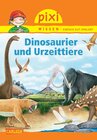 Buchcover Pixi Wissen 74: Dinosaurier und Urzeittiere