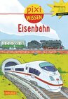 Buchcover Pixi Wissen 28: Eisenbahn