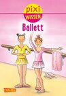 Buchcover Pixi Wissen 4: Ballett