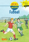 Buchcover Pixi Wissen 23: Fußball