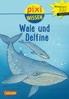 Buchcover Pixi Wissen 8: Wale und Delfine