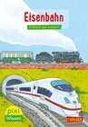 Buchcover Pixi Wissen 28: Eisenbahn
