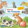 Buchcover Hör mal (Soundbuch): Die Tierkinder