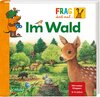 Buchcover Frag doch mal ... die Maus: Im Wald