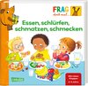 Buchcover Frag doch mal ... die Maus: Essen, schlürfen, schmatzen, schmecken